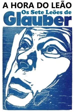 Постер: A Hora do leão - Os sete leões de Glauber