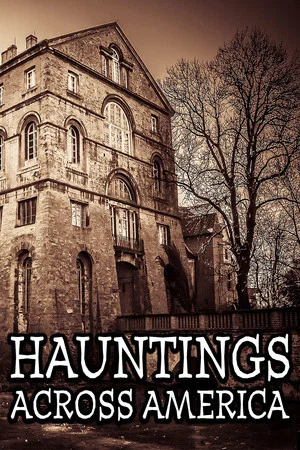 Постер: Hauntings Across America