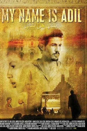 Постер: My Name Is Adil