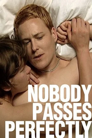 Постер: Nobody Passes Perfectly