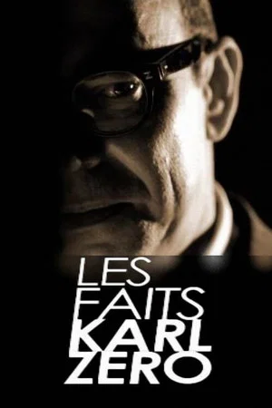 Постер: Les faits Karl Zéro