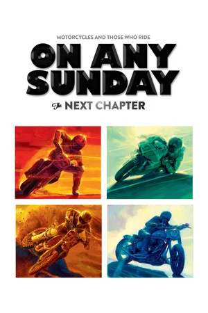 Постер: On Any Sunday: The Next Chapter