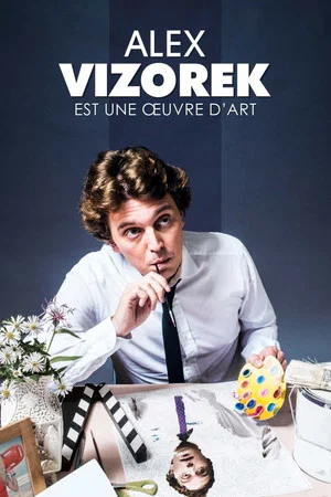 Постер: Alex Vizorek est une œuvre d'art