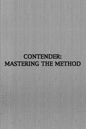 Постер: Contender: Mastering the Method