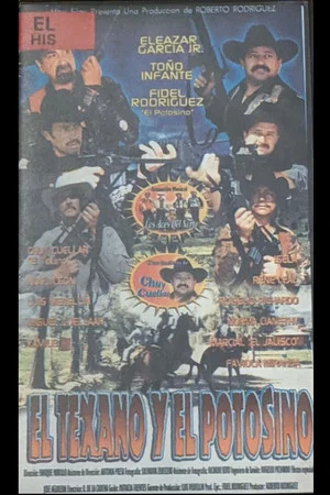 Постер: El Texano y el Potosino