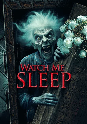Постер: Watch Me Sleep