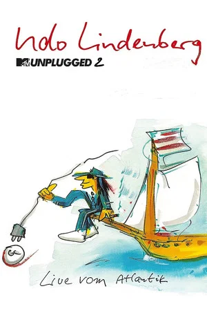 Постер: Udo Lindenberg - MTV Unplugged 2 - Live vom Atlantik