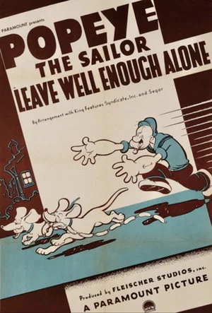 Постер: Leave Well Enough Alone