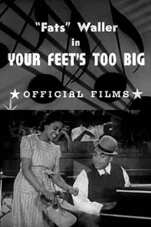 Постер: Your Feet's Too Big