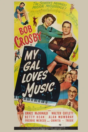 Постер: My Gal Loves Music