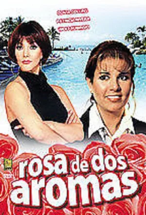 Постер: Rosa de dos aromas