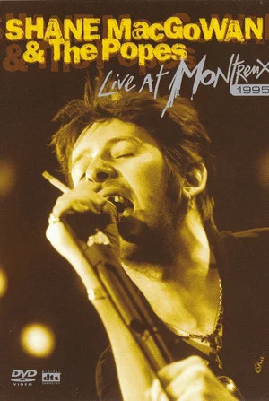 Постер: Shane MacGowan & The Popes: Live at Montreux 1995