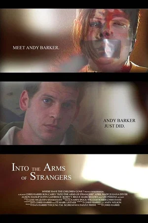 Постер: Into the Arms of Strangers