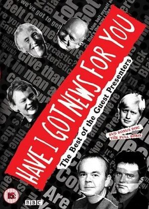 Постер: Have I Got News for You: The Best of the Guest Presenters
