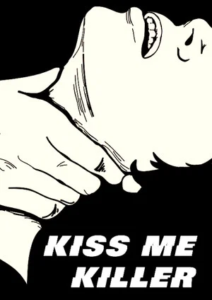 Постер: Kiss Me a Killer