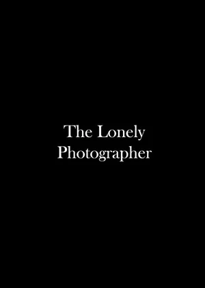 Постер: The Lonely Photographer