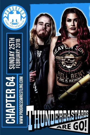 Постер: PROGRESS Chapter 64: Thunderbastards Are Go!