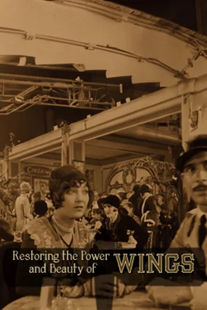 Постер: Restoring the Power and Beauty of 'Wings'