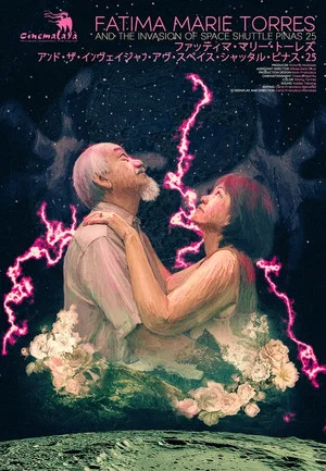 Постер: Fatima Marie Torres and the Invasion of Space Shuttle Pinas 25