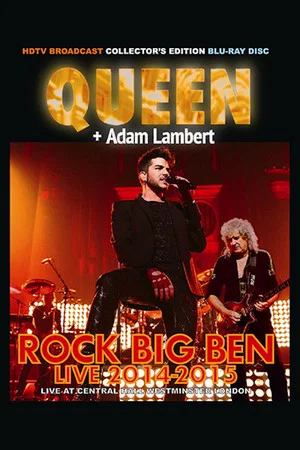 Постер: Queen + Adam Lambert: Rock Big Ben Live