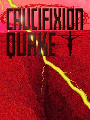 Постер: Crucifixion Quake