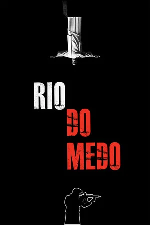 Постер: Rio do Medo