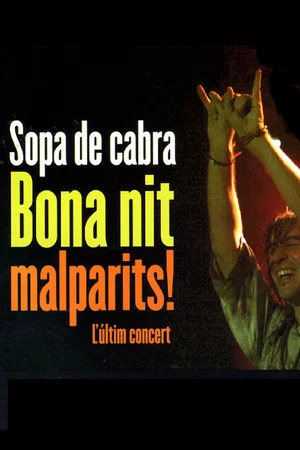 Постер: Sopa de Cabra - Bona nit malparits!