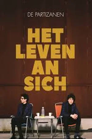 Постер: De Partizanen: Het Leven An Sich