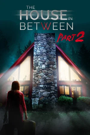 Постер: The House In Between: Part 2