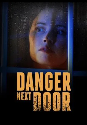 Постер: Danger Next Door