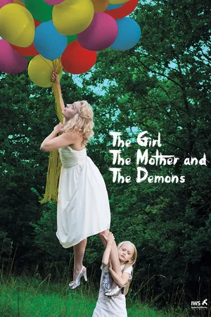 Постер: The Girl, the Mother and the Demons