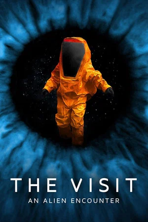 Постер: The Visit: An Alien Encounter
