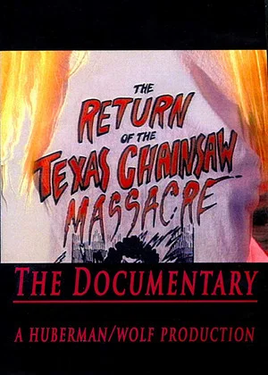 Постер: The Return of the Texas Chainsaw Massacre: The Documentary