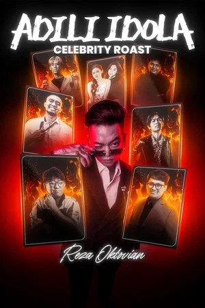 Постер: Adili Idola Celebrity Roast: Reza Oktovian