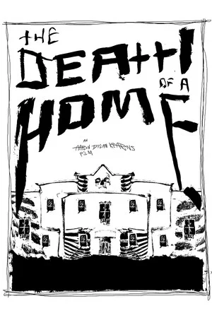 Постер: The Death Of A Home