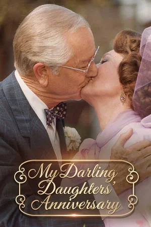 Постер: My Darling Daughters' Anniversary