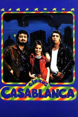 Постер: The Circus Casablanca
