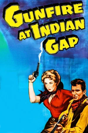 Постер: Gunfire at Indian Gap