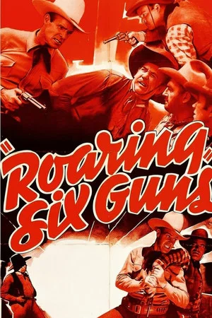Постер: Roaring Six Guns