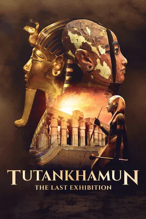 Постер: Tutankhamun: The Last Exhibition