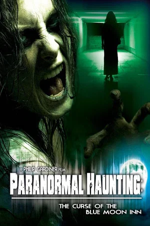 Постер: Paranormal Haunting: The Curse of the Blue Moon Inn