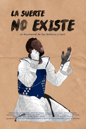Постер: La suerte no existe