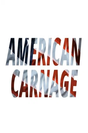 Постер: American Carnage