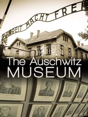 Постер: The Auschwitz Museum