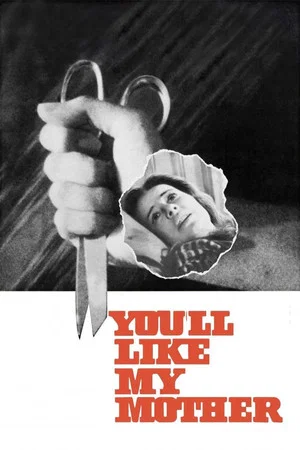 Постер: You'll Like My Mother
