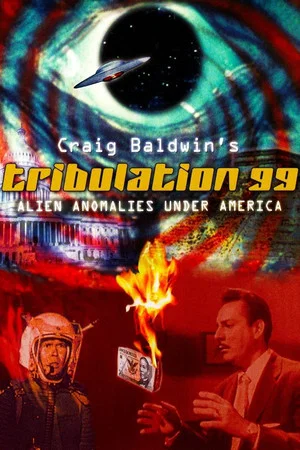 Постер: Tribulation 99: Alien Anomalies Under America