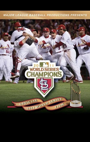 Постер: 2011 St. Louis Cardinals: The Official World Series Film