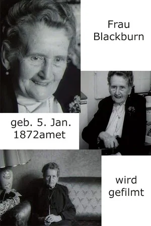Постер: Frau Blackburn, geb. 5. Jan. 1872, wird gefilmt