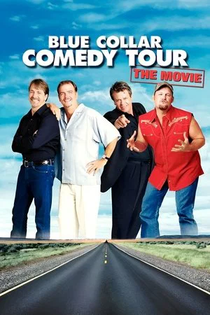 Постер: Blue Collar Comedy Tour: The Movie
