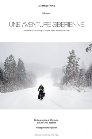 Постер: Une Aventure Sibérienne